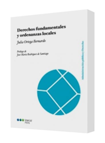 DERECHOS FUNDAMENTALES Y ORDENANZAS LOCALES DERECHOS FUNDAMENTALES Y ORDENANZAS LOCALES
